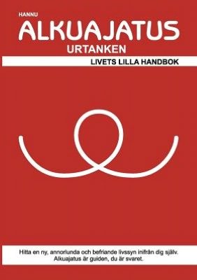 Cover for Hannu · Alkuajatus - Urtanken (Paperback Bog) [Swedish edition] (2011)