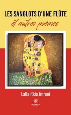 Cover for Lalla Rkia · Les sanglots d'une flute et autres poemes (Paperback Book) (2022)