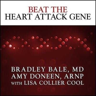 Cover for Bradley Bale · Beat the Heart Attack Gene (CD) (2014)