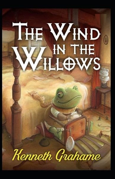 Cover for Kenneth Grahame · The Wind in the Willows Illustrated Edition (Paperback Book) (2021)