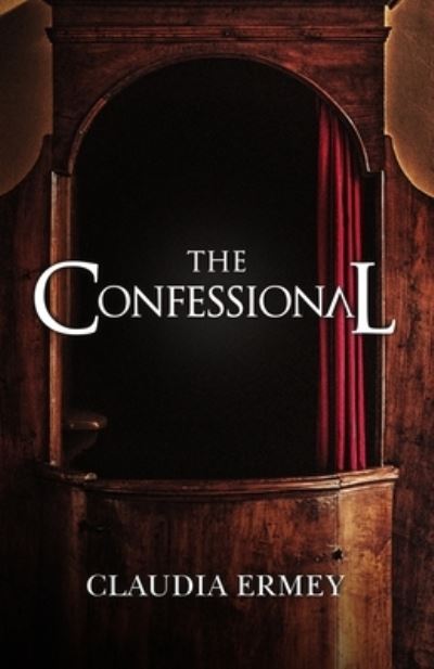 Cover for Claudia Ermey · The Confessional (Paperback Book) (2021)