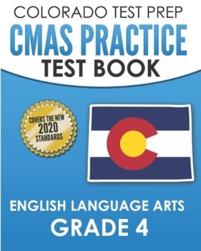 Cover for Tmp Colorado · COLORADO TEST PREP CMAS Practice Test Book English Language Arts Grade 4 (Paperback Book) (2020)