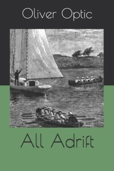 Cover for Oliver Optic · All Adrift (Paperback Bog) (2020)