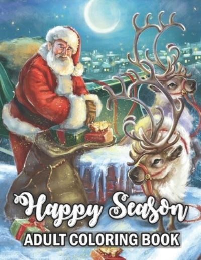 Happy Season Adult Coloring Book - David Morgan - Books - Independently Published - 9798575451747 - December 2, 2020