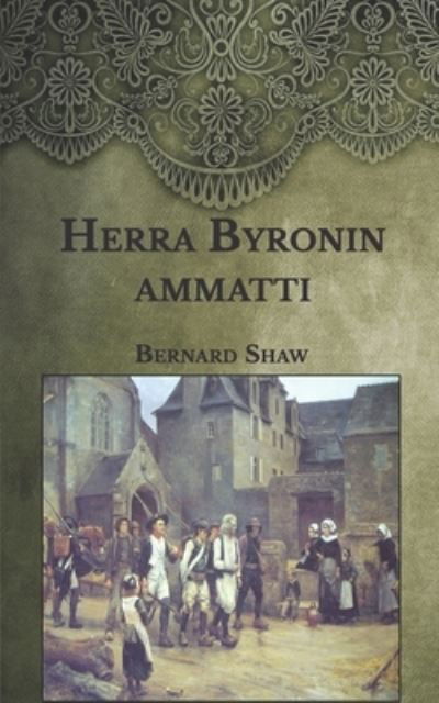 Cover for Bernard Shaw · Herra Byronin ammatti (Paperback Book) (2021)