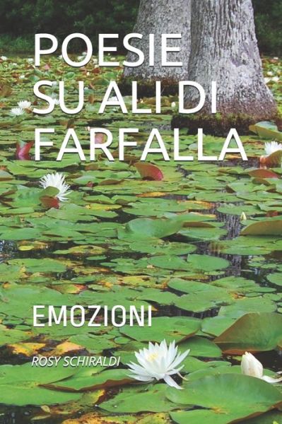 Cover for Rosy Schiraldi · Poesie Su Ali Di Farfalla (Paperback Book) (2020)