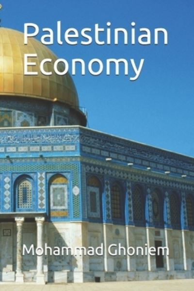 Cover for Mohammad Ghoniem · Palestinian Economy (Paperback Book) (2020)