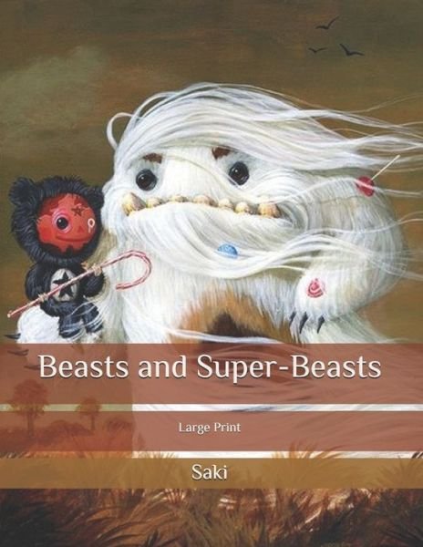 Cover for Saki · Beasts and Super-Beasts (Pocketbok) (2020)