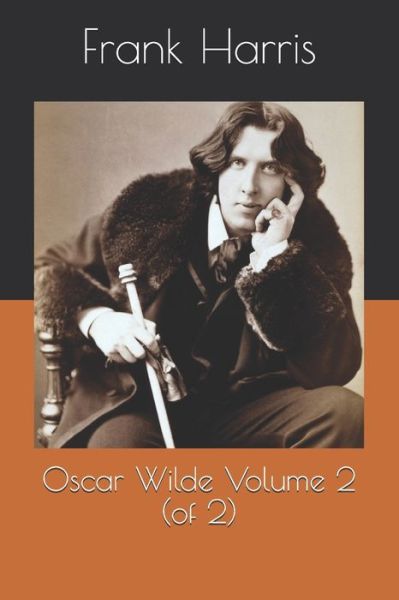 Cover for Frank Harris · Oscar Wilde Volume 2 (of 2) (Paperback Book) (2020)