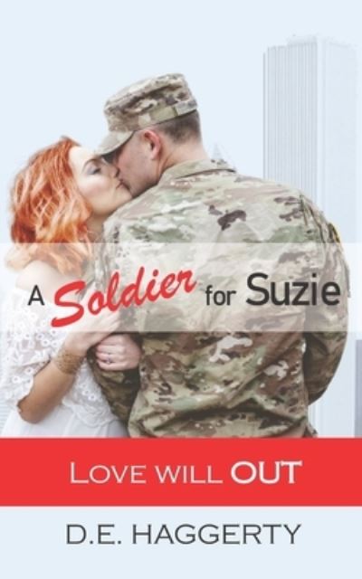 Cover for D E Haggerty · A Soldier for Suzie (Paperback Book) (2021)