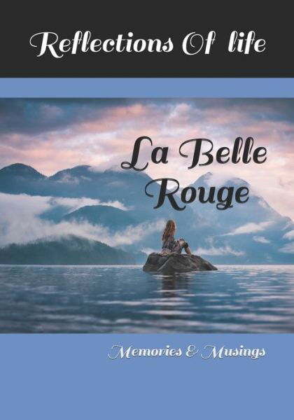 Cover for La Belle Rouge · Reflections Of Life (Pocketbok) (2021)