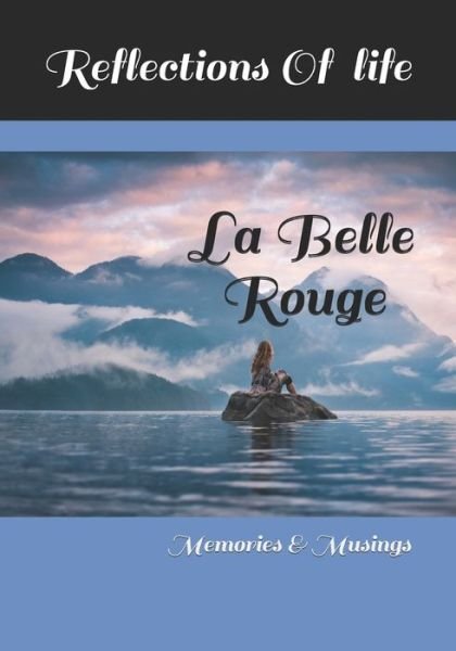 Cover for La Belle Rouge · Reflections Of Life (Paperback Bog) (2021)
