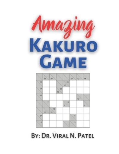 Cover for Independently Published · Amazing Kakuro Game (Paperback Book) (2021)