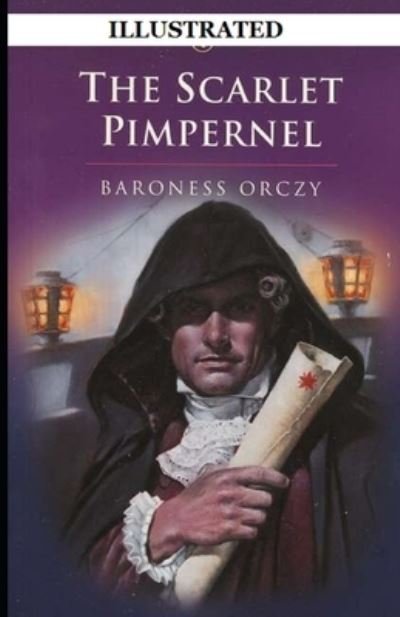 Cover for Emmuska Orczy · Scarlet Pimpernel Illustrated (N/A) (2021)