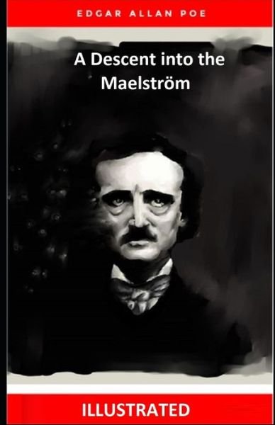 Cover for Edgar Allan Poe · A Descent into the Maelstroem (ILLUSTRATED) (Paperback Bog) (2021)