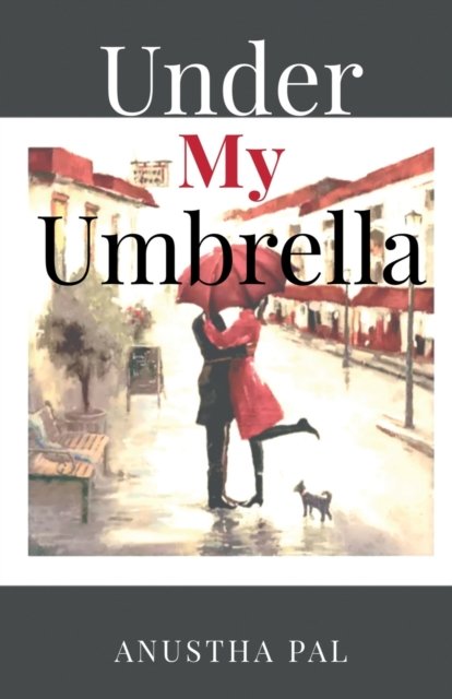 Cover for Pal Anustha · Under my umbrella (Paperback Book) (2022)