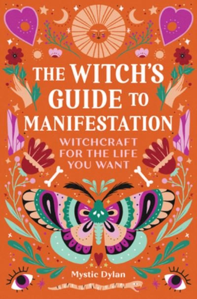 Cover for Dylan · The Witch's Guide to Manifestation (Innbunden bok) (2022)