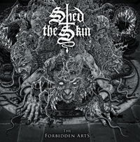 The Forbidden Arts - Shed The Skin - Muzyka - HELLS HEADBANGERS - 0020286230748 - 2 października 2020