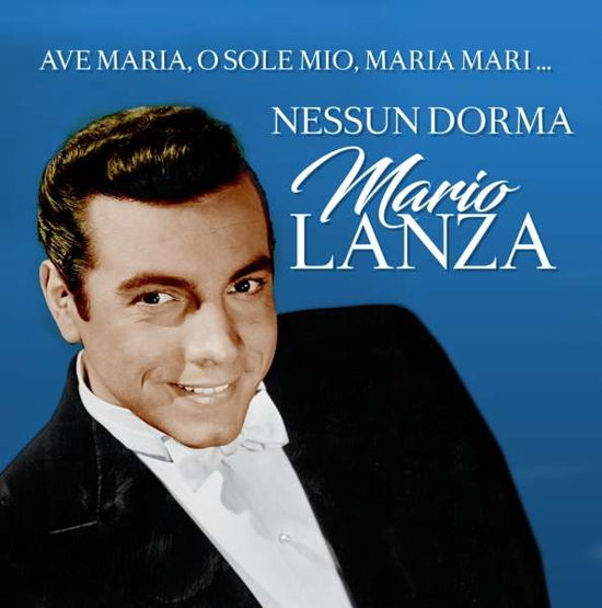 Nessun Dorma - Greatest Hits - Mario Lanza - Muziek - ZYX - 0090204697748 - 18 januari 2018