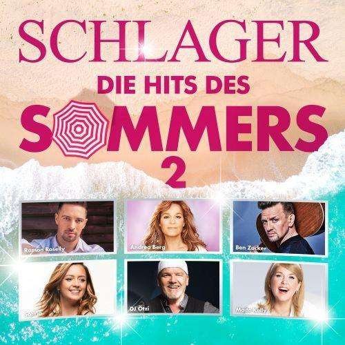 Schlager - Hits Des Sommers 2 - V/A - Musique - POLYSTAR - 0600753943748 - 23 juillet 2021