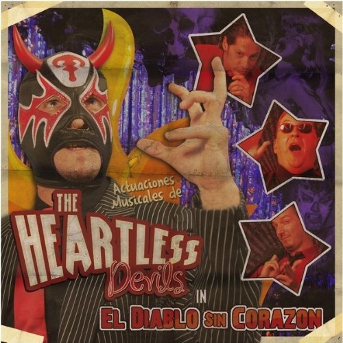 Cover for Heartless Devils · El Diablo Sin Corazon (CD) (2012)