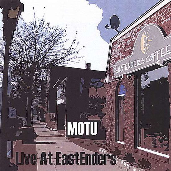 Cover for Motu · Motu Live at Eastenders (CD) (2007)