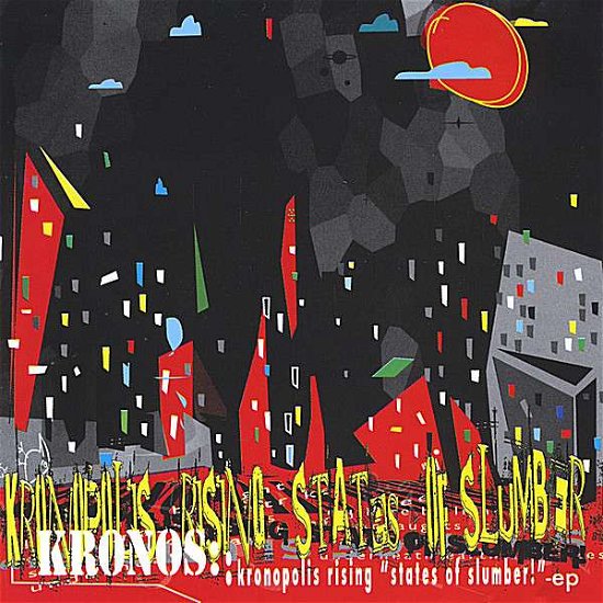 Cover for Kronos · Kronopolis Rising States of Slumber! EP (CD) (2008)