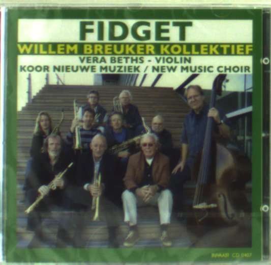 Cover for Willem -Kollekti Breuker · Fidget (CD) (2007)