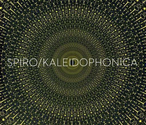 Cover for Spiro · Kaleidophonica (CD) (2012)