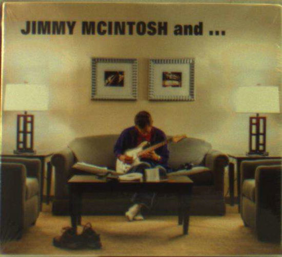 Cover for Jimmy Mcintosh · Jimmy Mcintosh and (CD) (2014)