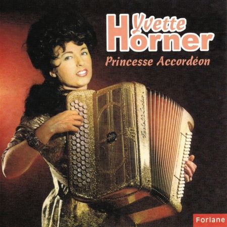 Cover for Yvette Horner · Princesse Accordeon (CD) (2017)