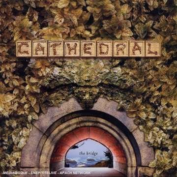 Cover for Cathedral · Bridge (CD) (2008)