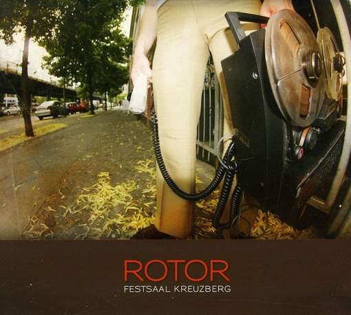 Cover for Rotor · Festaal Kreuzberg (live) (CD) (2011)