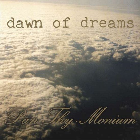 Cover for Pan-thy-monium · Dawn of Dreams (Re-issue) (CD) (2018)