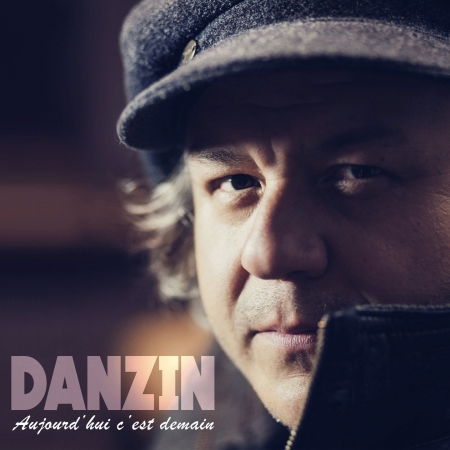 Cover for Danzin Pierre Paul · Aujourd'hui C'est Demain (CD) (2019)