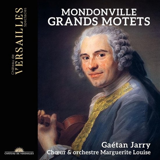 Cover for Jarry, Gaetan / Choeur Marguerite Louise · Mondonville: Grands Motets (CD) (2022)