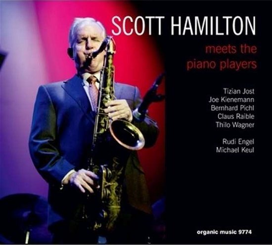 Cover for Scott Hamilton · Meets the Piano Players (CD) (2018)