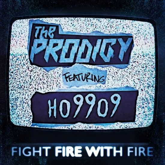 Cover for The Prodigy · Fight Fire with Fire / Champions of London (7&quot;) (2019)