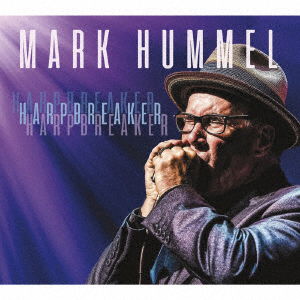 Cover for Mark Hummel · Harpbreaker (CD) [Japan Import edition] (2018)