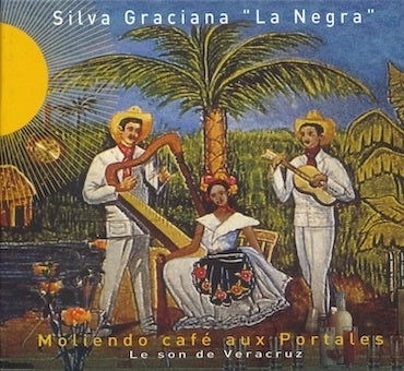 Cover for Silva Graciana · Moliendo Cafe Aux Portales (CD) [Japan Import edition] (2022)