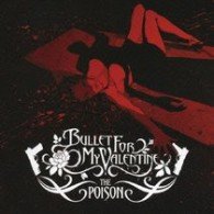 Cover for Bullet for My Valentine · Poison (CD) [Bonus Tracks edition] (2007)