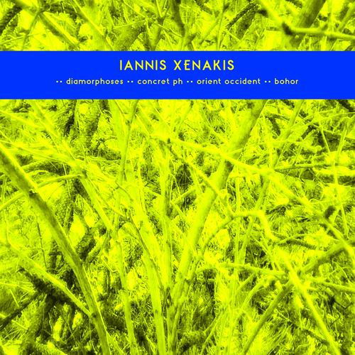 Cover for Iannis Xenakis · Diamorphoses / Concret Ph / Orient Occident / Bohor (LP) (2022)