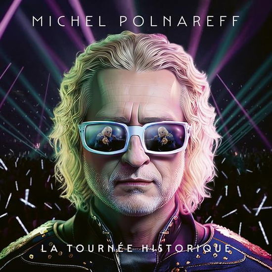 La Tournee Historique - Michel Polnareff - Muziek - PLG - 5054197565748 - 24 november 2023