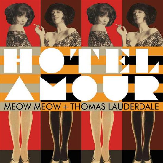 Cover for Meow Meow &amp; Thomas Lauderdale · Hotel Amour (CD) (2019)