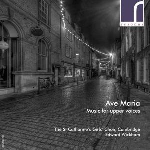Cover for St. Catharine's Girls Choir · Ave Maria: Music for Upper Voices (CD) (2016)