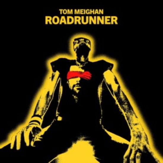 Cover for Tom Meighan · Roadrunner (CD) (2025)