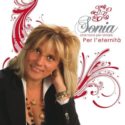 Per L'eternita' - Sonia - Musik - SASA PROJECT - 5879456258748 - 17 mars 2009