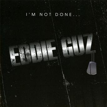 Cover for Eddie Guz · I'm Not Done (CD) (2011)