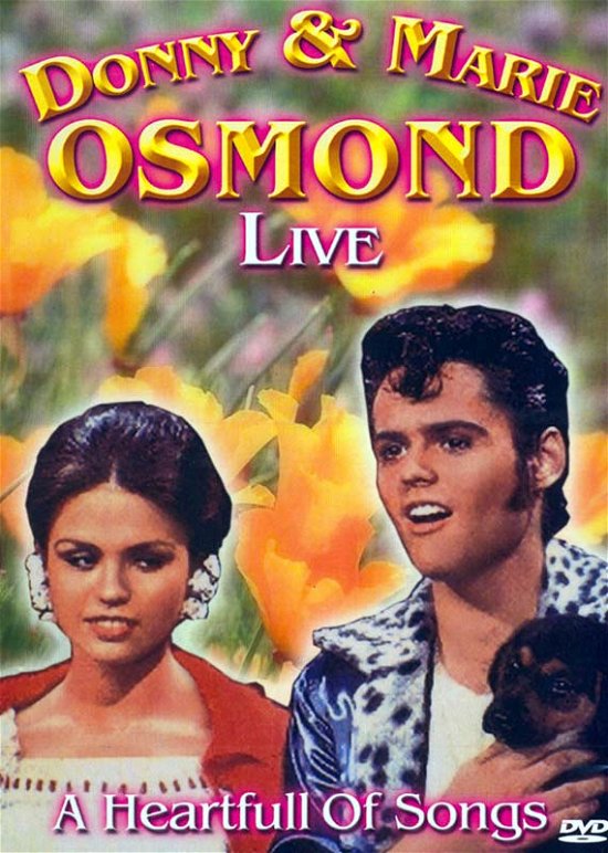 Cover for Donny &amp; Marie Osmond · Donny and Marie Osmond Live a Heartfull of Songs - Live (DVD) (2005)