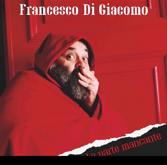 La Parte Mancante - Francesco Di Giacomo - Musik - AEROSTELLA - 8034094090748 - 6. maj 2022